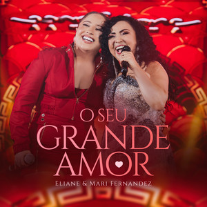 O Seu Grande Amor (Ao Vivo)