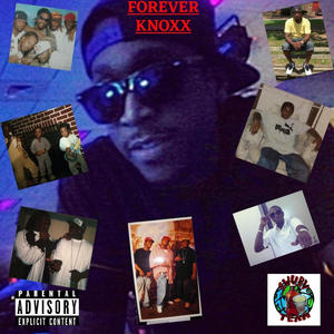 FOREVER KNOXX (Explicit)