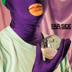 Far Side (feat. Danikiddo) (Explicit)