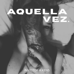 AQUELLA VEZ