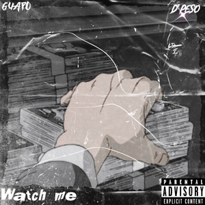 Watch Me (Remix) [Explicit]