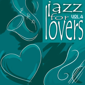 Jazz for Lovers Vol. 4