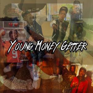 Young Money Getters (Explicit)