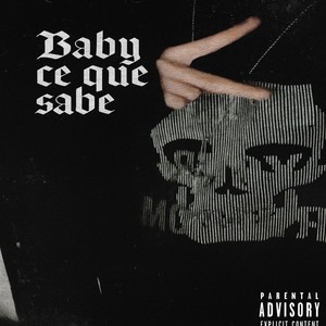 baby ce que sabe (Explicit)