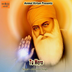 Maninder Singh - Tu Mero