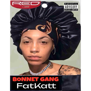 Bonnet Gang (Explicit)