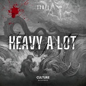 Heavy a lot (Explicit)