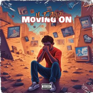 Moving On (Explicit)