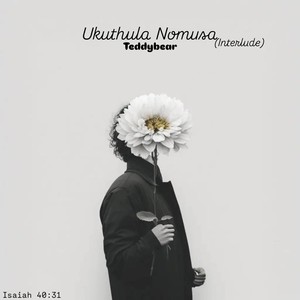 Ukuthula Nomusa (Interlude)