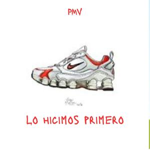 Lo hicimos primero (Explicit)