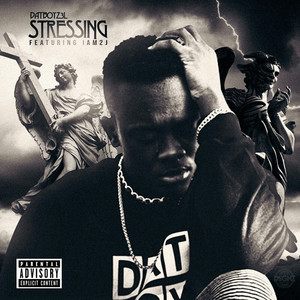 Stressing (feat. Iam2j) [Explicit]