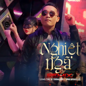 Nghiệt Ngã (Remix)