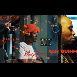 We Outside (feat. San Quinn, Alkayda & Black Mikey) (Explicit)