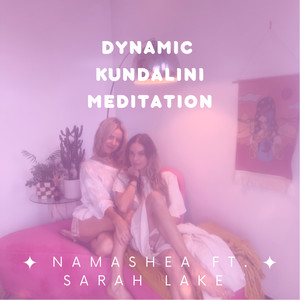 Dynamic Kundalini Meditation