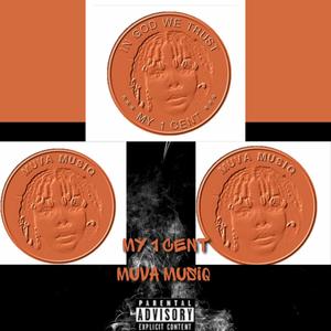 MY 1 CENT (Explicit)