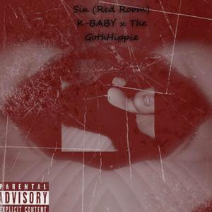 Sin (Red Room) (feat. The GothHippie & Lonely Rxy) [Explicit]