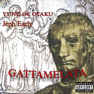 GATTAMELATA (Explicit)