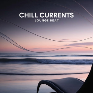 Chill Currents