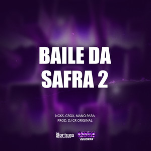 Baile da Safra 2 (Explicit)