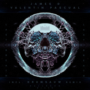 Last Breath (Drumsauw Remix)