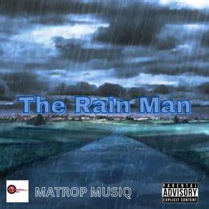 The Rain Man (Explicit)