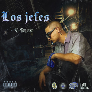 Los Jefes (Explicit)