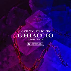 Ghiaccio (feat. Orion BC) [Explicit]