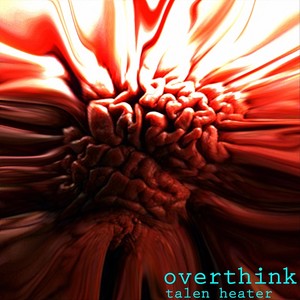 Overthink