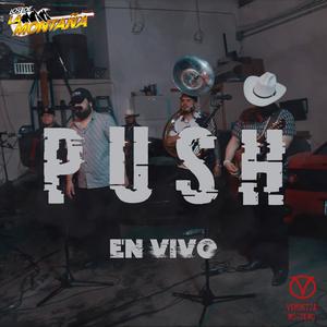 PUSH (feat. Vendetta Norteño) [Special Version]