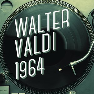 Walter Valdi 1964