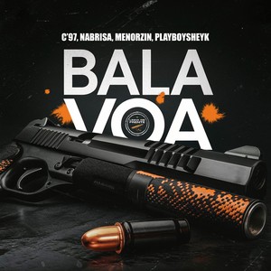 Bala Voa (Explicit)