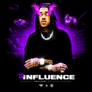 The Influence (Explicit)