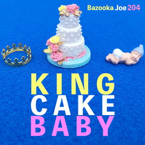 King Cake Baby (Single) [Explicit]