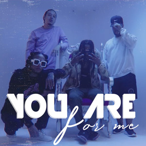 You Are For Me