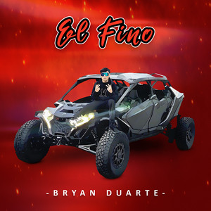 Bryan Duarte - El Fino