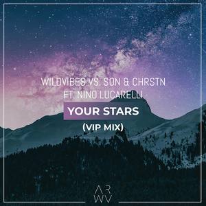 Your Stars (feat. Nino Lucarelli) [VIP Mix]