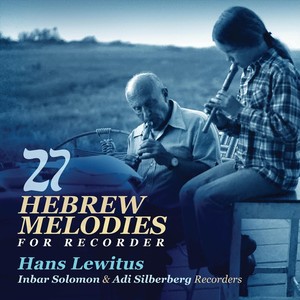 27 Hebrew Melodies for Recorders