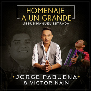 Homenaje a Jesus Manuel Estrada (feat. Victor Naín)