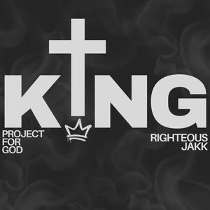 K!NG (feat. Righteous Jakk)