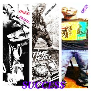 Success (feat. Ghost, Drester & Basseydrae) [Explicit]