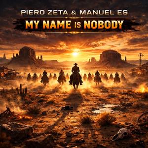 Piero Zeta - My Name Is Nobody (Short Version)