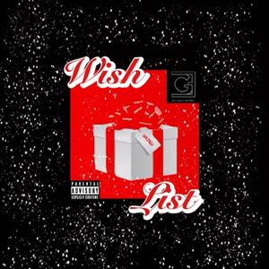 WiSH LiST (feat. SiMPLY Von & Drew Da $age) [Explicit]