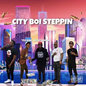 City Boy Steppin (Explicit)