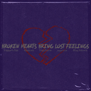 Broken Hearts Bring Lost Feelings (Explicit)