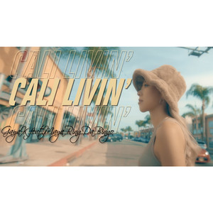 CALI LIVIN’ (feat. Ring Da Bingo & MAYA)