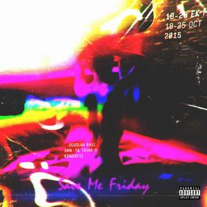 Friday (Explicit)
