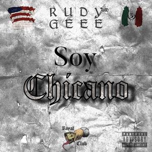 Soy Chicano (Explicit)