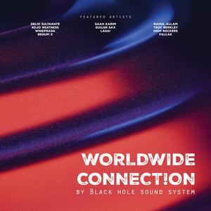 Worldwide Connection (Explicit)