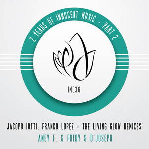 The Living Glow (Fredy, D'Joseph Remix)