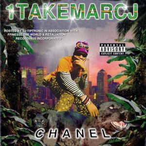 Chanel (feat. 1TAKEMARCJ) [Explicit]